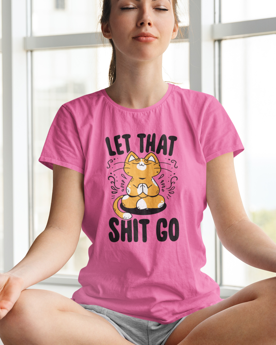 Women's "Let That Shit Go" Printed T-Shirts | Available in 5 Colors